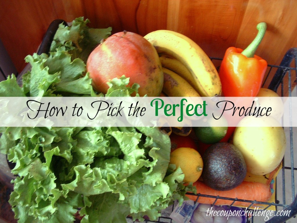 How to Pick the Perfect Produce
