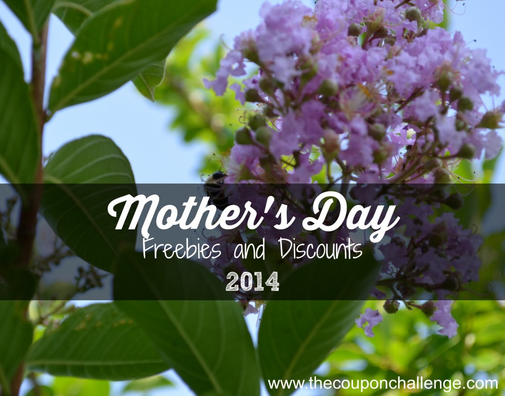 Mother's Day Freebies and Discounts  2014