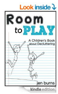 Room to Play A Children's Book about Decluttering