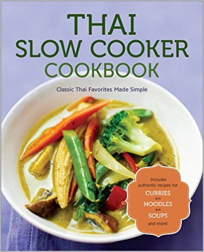 Thai Slow Cooker Cookbook 
