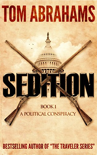 Sedition (A Political Conspiracy Book 1) 