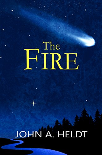 The Fire (Northwest Passage Book 4) 