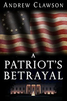 A Patriot's Betrayal (Parker Chase Book 1)