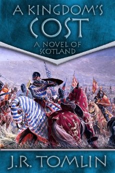 A Kingdom's Cost: A Historical Novel of Scotland (The Black Douglas Trilogy Book 1)